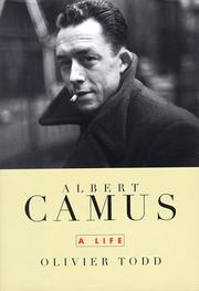 Albert Camus by Olivier Todd