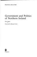 Cover of: Government and politics of Northern Ireland by Arthur, Paul, Arthur, Paul