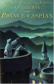 Prince Caspian by C.S. Lewis