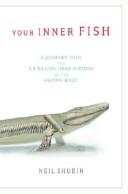 Your inner fish by Neil Shubin