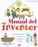 Cover of: Manual del inventor/ Build a Better Mousetrap