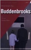 Cover of: Buddenbrooks von und nach Thomas Mann: Generation und Geld in John von D uffels B uhnenfassung...