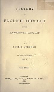 Cover of: History of English thought in the eighteenth century. by Sir Leslie Stephen, Sir Leslie Stephen