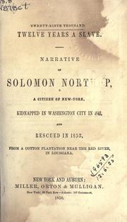 Cover of: Twelve years a slave by Solomon Northup, Solomon Northup