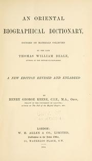 Cover of: An oriental biographical dictionary: founded on materials collected by the late Thomas William Beale