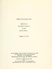 Student desegregation plan submitted by the school committee of the city of Boston, January 27, 1975 by Boston (Mass.). School Committee.