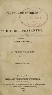 Cover of: Traits and stories of the Irish peasantry by William Carleton, William Carleton