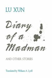 Diary of a madman and other stories by Lu Xun