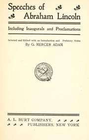 Cover of: Speeches of Abraham Lincoln: including inaugurals and proclamations