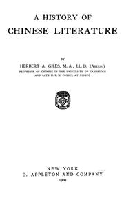 Cover of: A history of Chinese literature by Herbert Allen Giles, Herbert Allen Giles