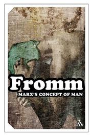 Marx’s Concept of Man by Erich Fromm