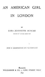 Cover of: An American girl in London by Sara Jeannette Duncan, Sara Jeannette Duncan