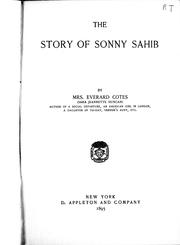 Cover of: The story of Sonny Sahib by Sara Jeannette Duncan