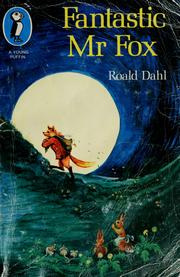 Fantastic Mr Fox by Roald Dahl