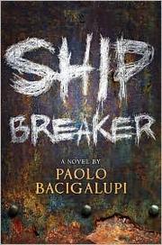 Cover of: Ship breaker: a novel