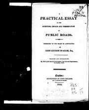 A Practical essay on the scientific repair and preservation of public roads by John Loudon M'Adam