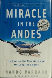 Miracle in the Andes by Nando Parrado