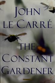 Cover of: The constant gardener: a novel