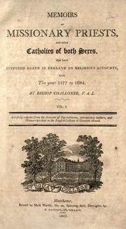 Cover of: Memoirs of missionary priests, and other Catholics of both sexes, that have suffered death in England on religious accounts from the year 1577 to 1684