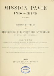 Cover of: Mission Pavie: IndoChine, 1879-1895 : études diverses