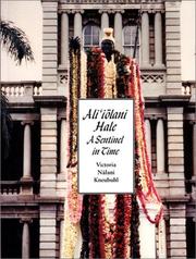 Cover of: Ali'iōlani Hale: a sentinel in time : a history of the events in the life of Hawai'i's historic Judiciary Building