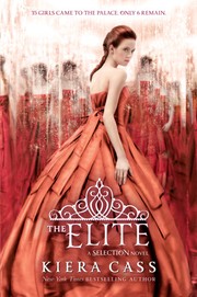 The Elite (The Selection #2) by Kiera Cass