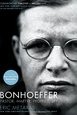 Bonhoeffer by Eric Metaxas