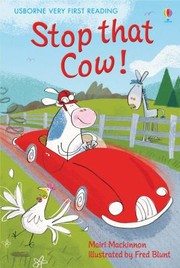 Cover of: Stop That Cow by Mairi Mackinnon, Fred Blunt