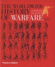 Cover of: The Worldwide History of Warfare by Christopher Gravett