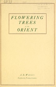 Oriental flowering trees by A.E. Wohlert (Firm)