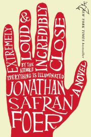 Extremely Loud and Incredibly Close by Jonathan Safran Foer