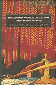 Cover of: The economics of rural organization : theory, practice and policy