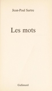 Cover of: Les mots by Jean-Paul Sartre, Jean-Paul Sartre