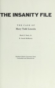 Cover of: The insanity file : the case of Mary Todd Lincoln