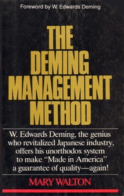 The Deming management method by Mary Walton, Nick Thornely, Dan Lees, John Cope FCA MP