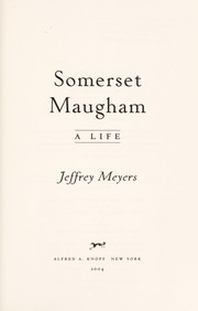 Cover of: Somerset Maugham : a life