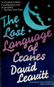 Lost Language of Cranes, The by David Leavitt