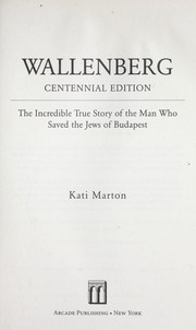 Wallenberg by Kati Marton