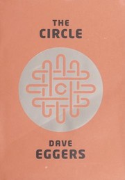 The Circle by Dave Eggers