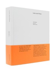 Less and More: The Design Ethos of Dieter Rams (English and German Edition) by Klaus Klemp