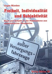 Freiheit, Individualität und Subjektivität by Jürgen Mümken