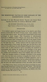 Cover of: The William Sydney Thayer and Susan Read Thayer lectures in clinical medicine: Lecture 1, The hereditary factor in some diseases of the haemopoietic system. Lecture 2, Some diseases in the Jewish race