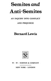 Cover of: Semites and Anti-Semites: An Inquiry into Conflict and Prejudice