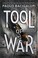 Cover of: Tool of War