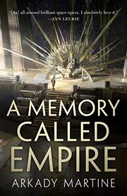 A Memory Called Empire by Arkady Martine