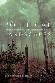 Political Landscapes by Christopher R. Boyer