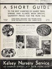 Cover of: A short guide to the best varieties of evergreens, shade trees, shrubs, forestry seedlings, transplants, etc: with special quantity prices for the year of 1936 : catalog No. 118