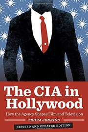 The CIA in Hollywood by Tricia Jenkins