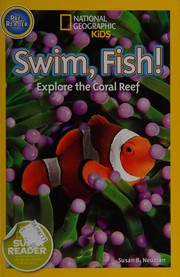 Cover of: Swim, Fish!: explore the Coral Reef