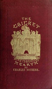 The Cricket on the Hearth by Charles Dickens, George Alfred Williams, Only Books, daniel maclise, john leech, richard doyel, clarkson standfield, Eliel Aspelin Haapkylä, Gilbert Keith Chesterton, Albert 1816-1860 Smith